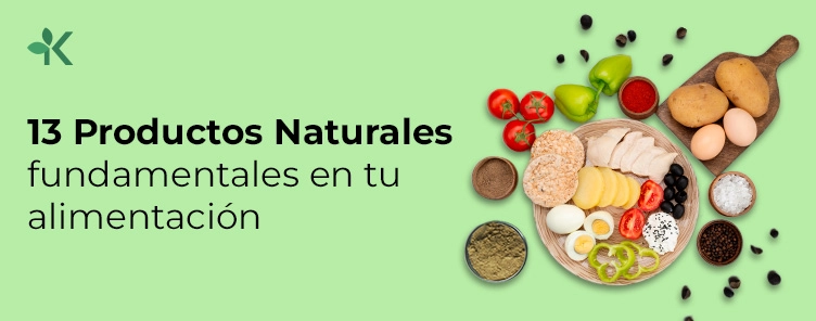 Portada artículos 13 productos naturales importantes en la alimentación